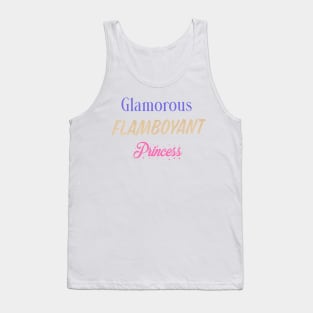 Glamorous Flamboyant Princess Tank Top